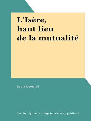 cover image of L'Isère, haut lieu de la mutualité